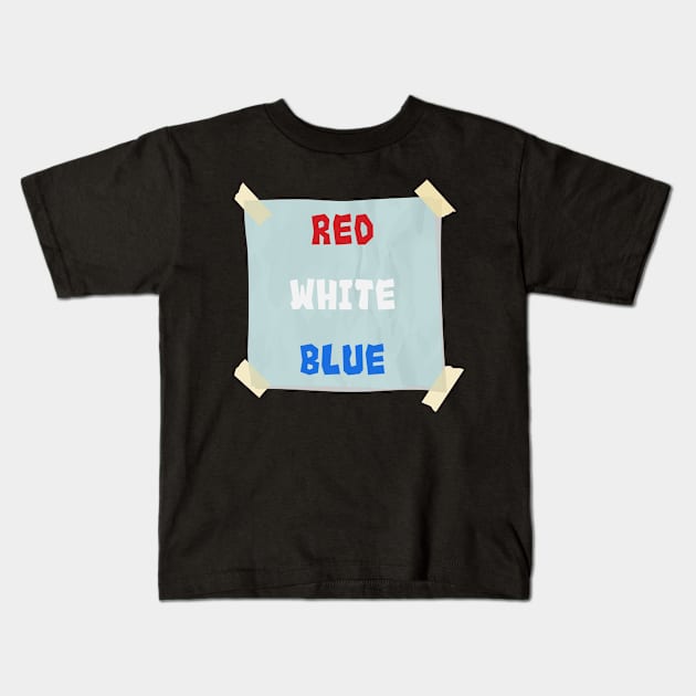 Red White and Blue Kids T-Shirt by Kugy's blessing